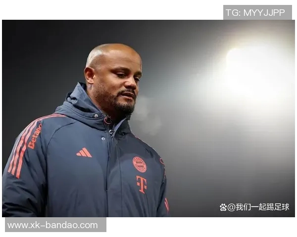 海纳期待孔帕尼在拜仁创造辉煌成就如海因克斯与瓜迪奥拉般引领新时代